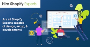 Hire Shopify Experts