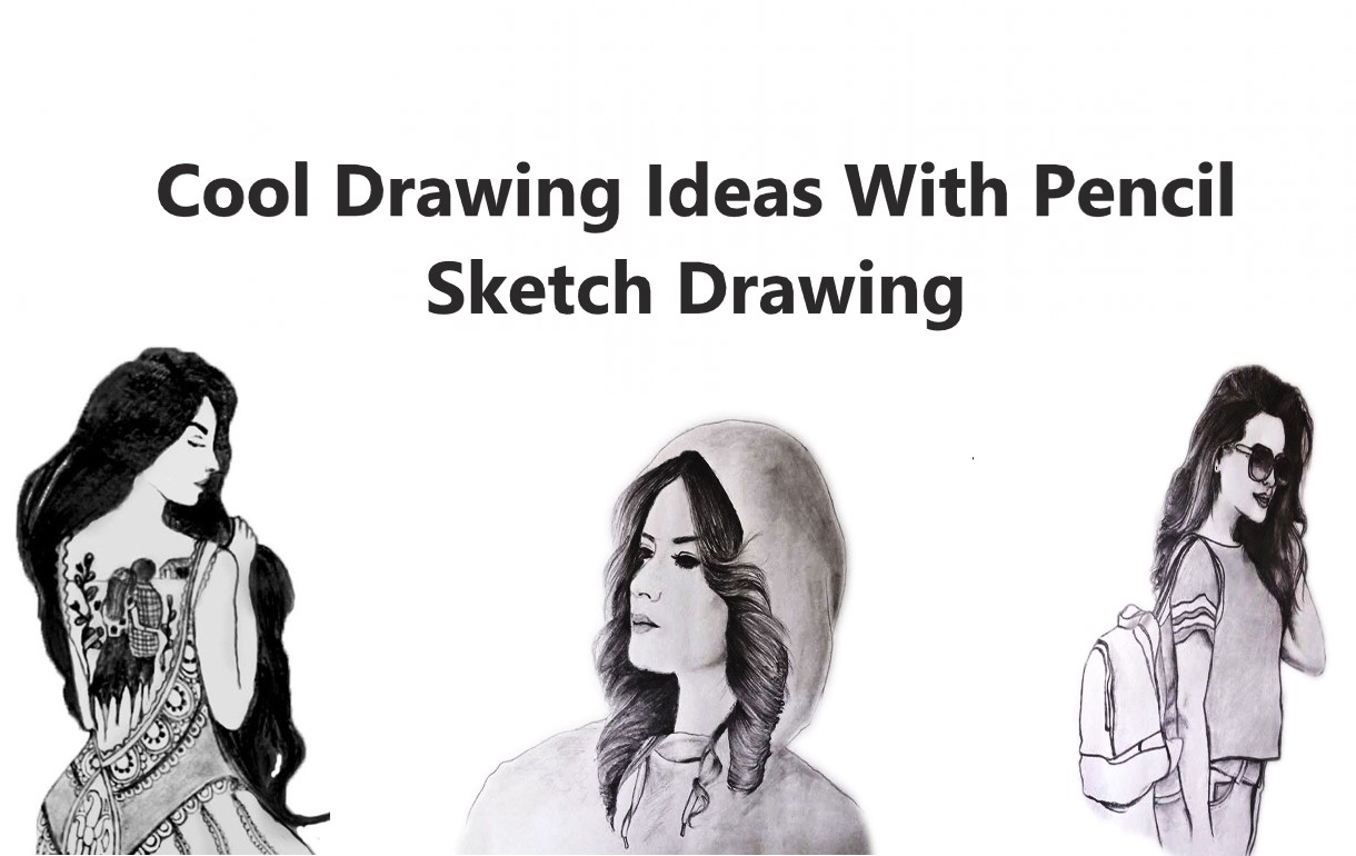 120+ Cool Drawing Ideas For Your Sketchbook-saigonsouth.com.vn