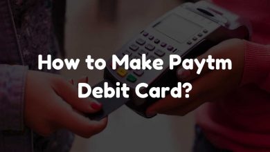 How to make Paytm Debit Card?