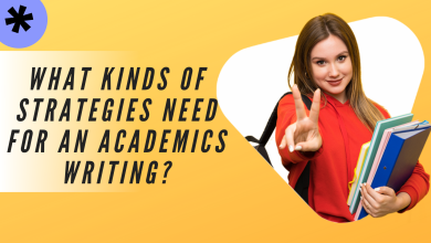 What Kinds Of Strategies Need for an Academics Writing