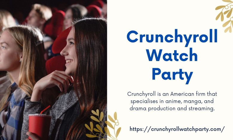 Crunchyroll Watch Party