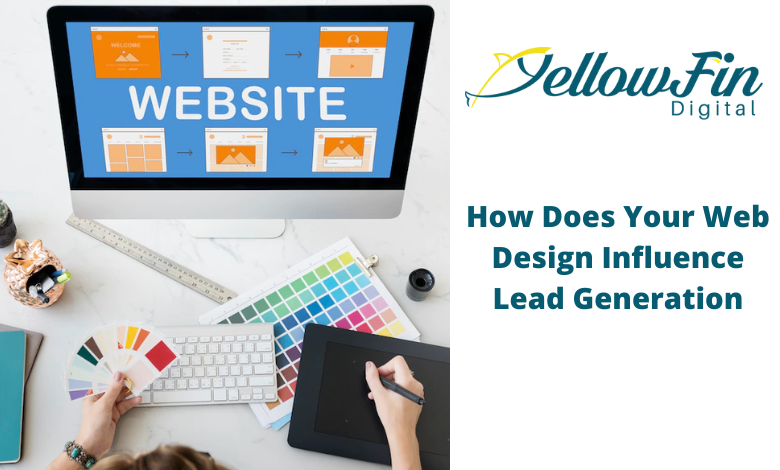 How Does Your Web Design Influence Lead Generation (1)