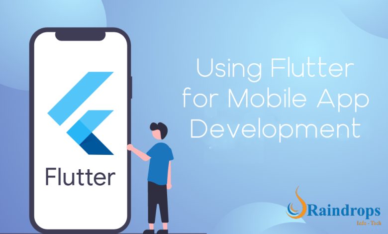 Using Flutter for Mobile App Development